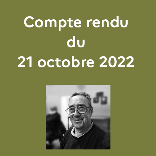 Compte rendu de séance 21 octobre 2022